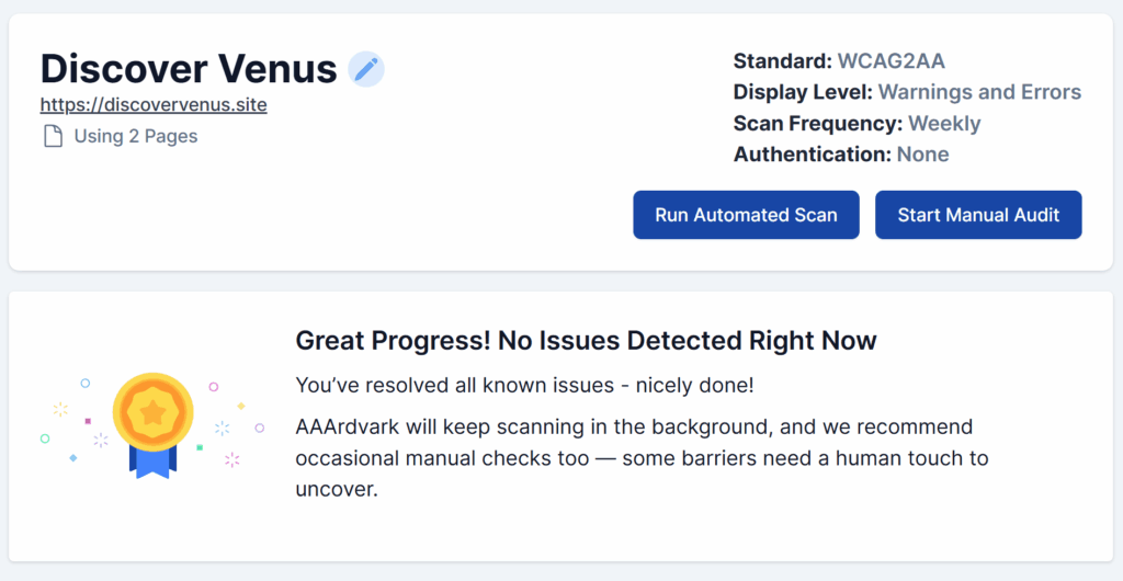 The message displayed on the site dashboard says that no Automated issues were detected in the scan or all have been resolved and atleast one manual issue that was detected has been resolved as well,