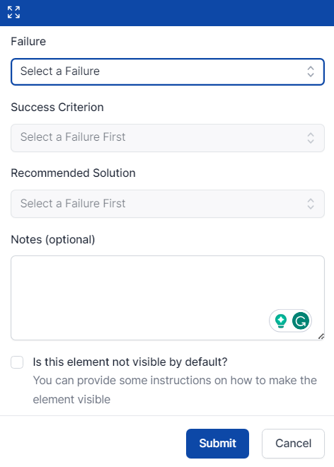 Recording an issue prompt; the user can select which failure applies to teh issue, the success criterion that relates, a recommended solution, some additional notes, and whether or not the element is visible by default.