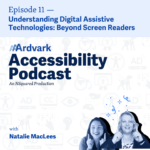 AAArdvark Accessibility Podcast