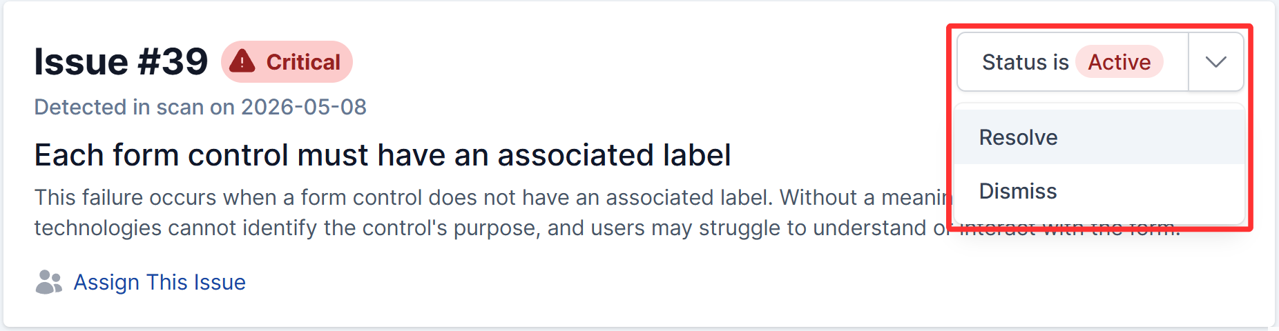 Select the dropdown to mark the issue as active, resolved, or not an issue.