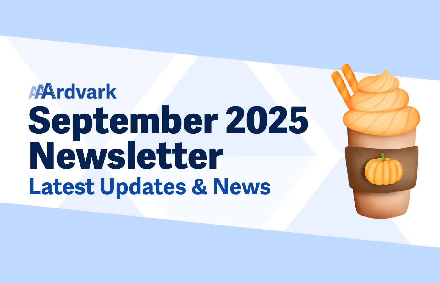 AAArdvark September 2025 Newsletter - Latest Updates & News