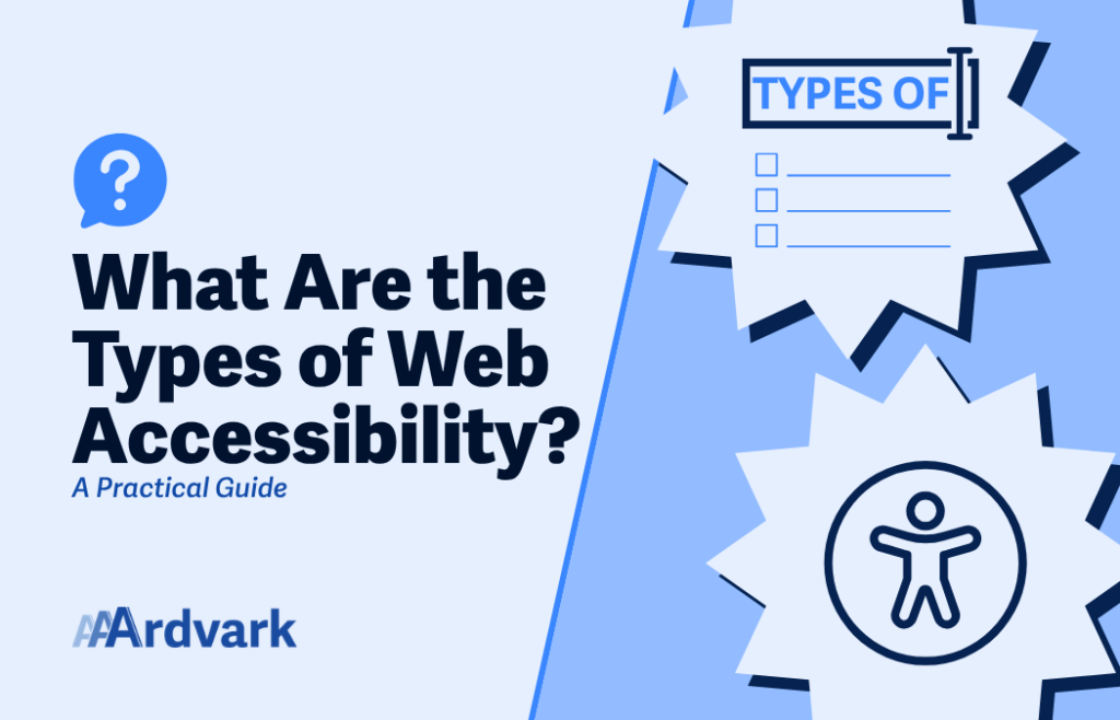 What Are the Types of Web Accessibility? - AAArdvark
