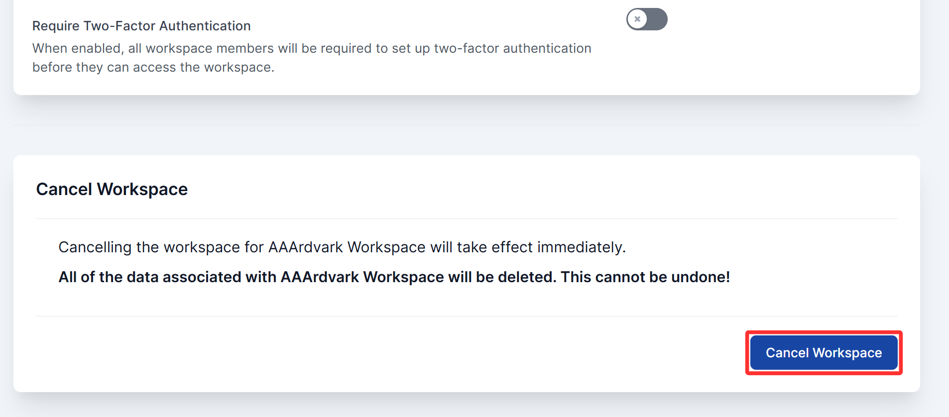 Cancel Workspace button to proceed with the cancellation of the workspace