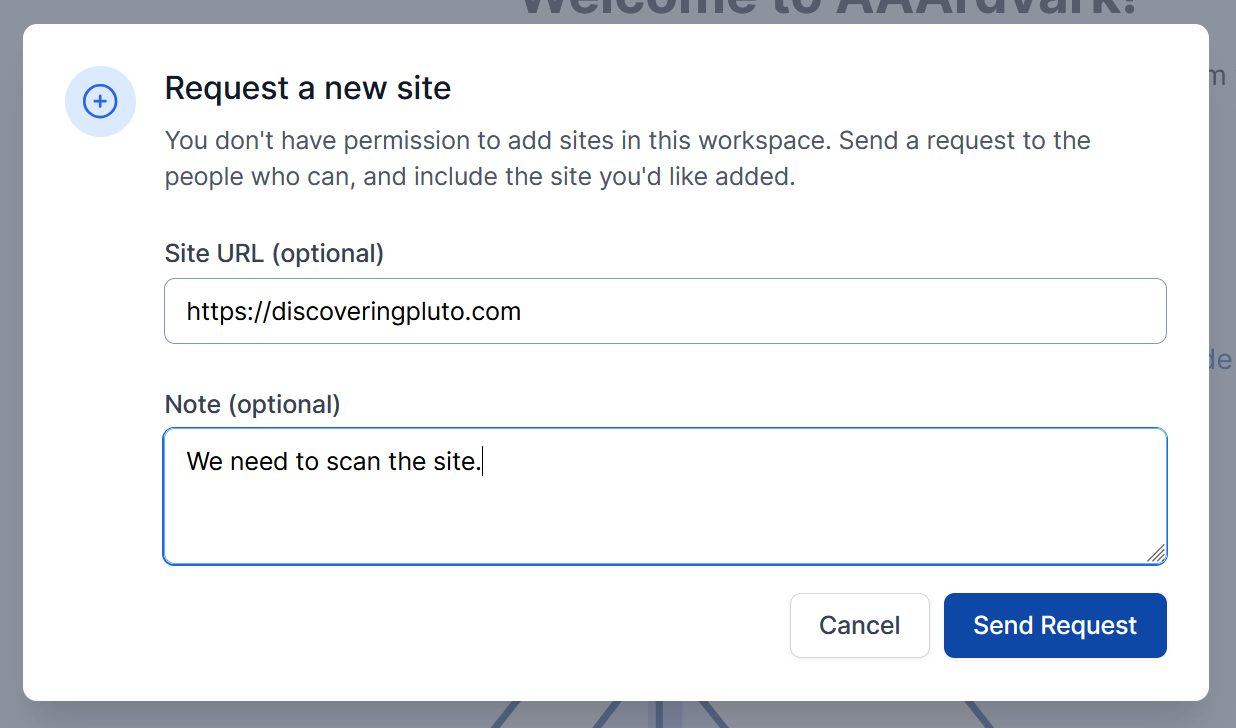 The request form where you enter the site URL and any additional details.