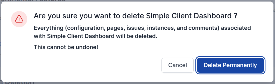 Confirmation window reading "Are you sure you want to delete Simple Client Dashboard?" with Cancel and Delete Permanently buttons.