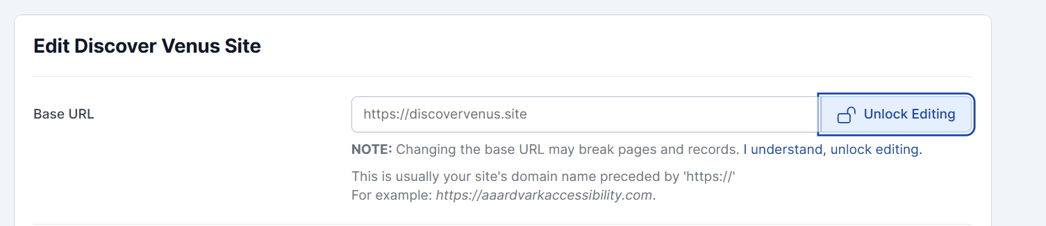 Edit Site screen showing the Base URL field with an Unlock Editing button and the note "Changing the base URL may break pages and records."