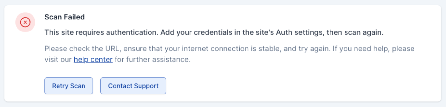 Failed-scan card reading "This site requires authentication. Add your credentials in the site's Auth settings, then scan again."