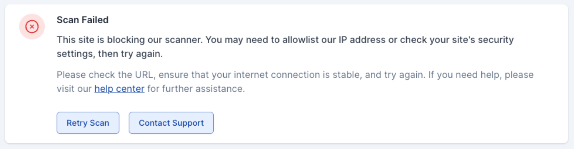 Failed-scan card reading "This site is blocking our scanner. You may need to allowlist our IP address or check your site's security settings, then try again."