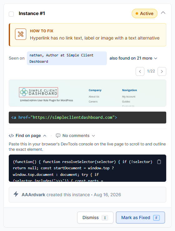 Instance #1 card with Find on page expanded, showing the JavaScript snippet in a dark code box above the Dismiss and Mark as Fixed buttons.