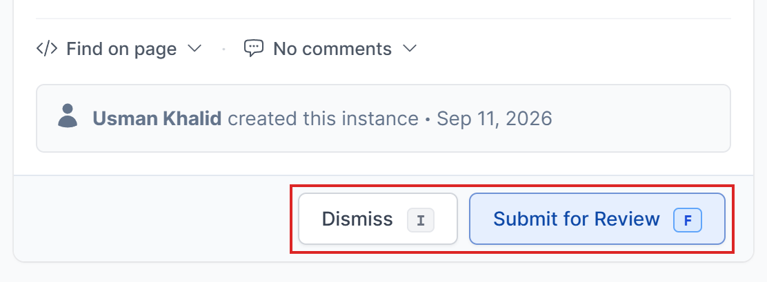 The bottom of a manually created issue instance with the Dismiss and Submit for Review buttons highlighted.