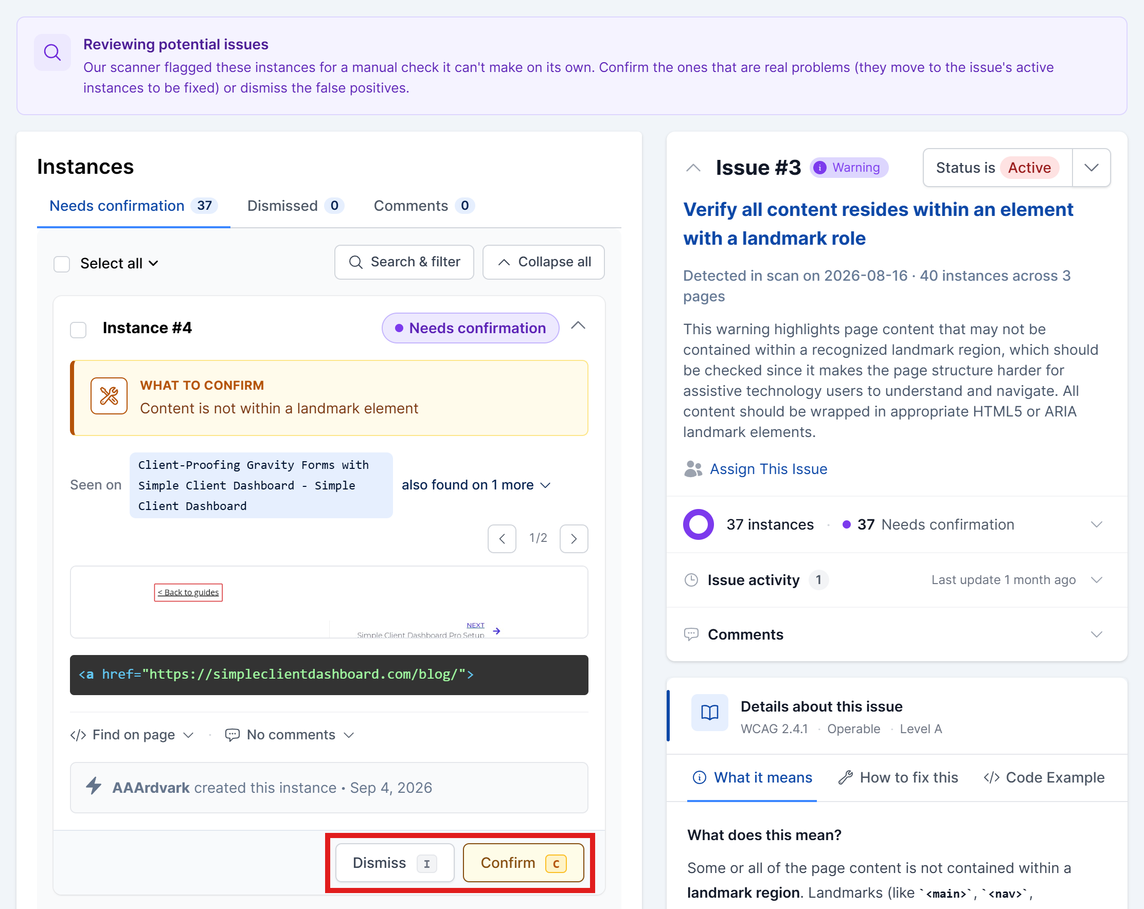 An issue on the Needs confirmation page, showing an instance with What to confirm details and the Dismiss and Confirm buttons highlighted.