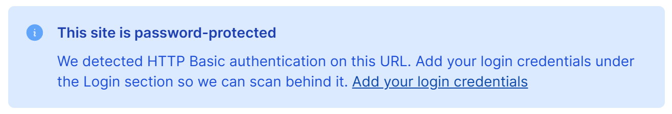 Notice reading: This site is password-protected. We detected HTTP Basic authentication on this URL.